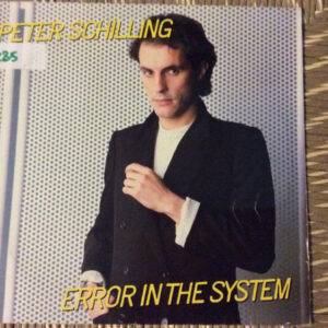 Peter Schilling <br> Error In The System
