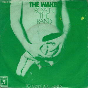 The Wake* <br> Boys In The Band