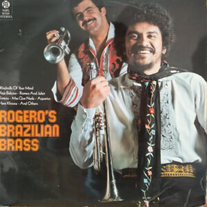 Rogero's Brazilian Brass <br> Rogero's Brazilian Brass