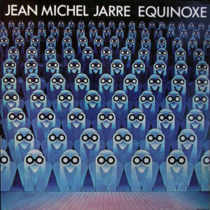 Jean-Michel Jarre <br> Equinoxe