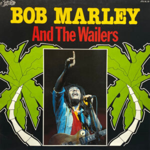 Bob Marley And The Wailers* <br> Bob Marley And The Wailers