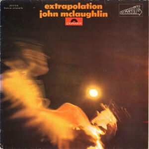 John McLaughlin <br> Extrapolation