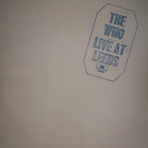The Who - Live At Leeds