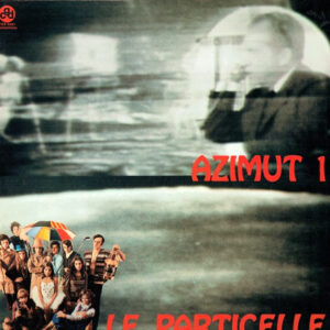 Le Particelle <br> Azimut 1