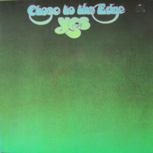 Yes <br> Close To The Edge