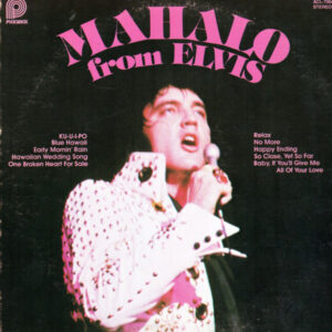 Elvis Presley <br> Mahalo From Elvis