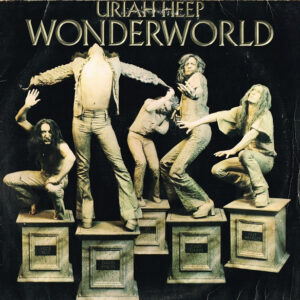 Uriah Heep <br> Wonderworld