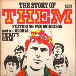 Them (3) Featuring Van Morrison <br> The Story Of Them