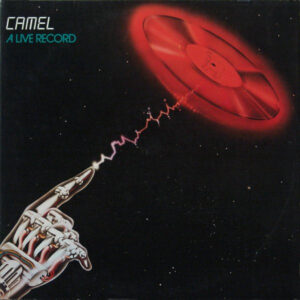 Camel <br> A Live Record