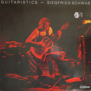 Siegfried Schwab - Guitaristics