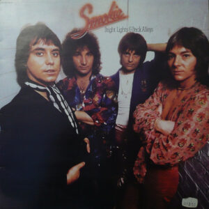 Smokie <br> Bright Lights And Back Alleys