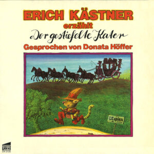 Erich Kästner <br> Der Gestiefelte Kater