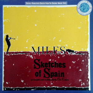 Miles Davis <br> Sketches Of Spain