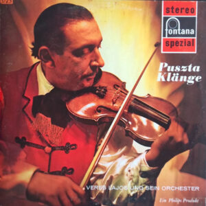Veres Lajos Und Sein Orchester* <br> Puszta-Klänge