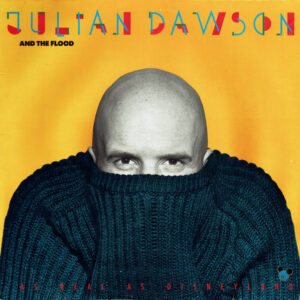 Julian Dawson And The Flood (3) <br> As Real As Disneyland