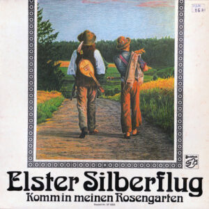 Elster Silberflug <br> Komm In Meinen Rosengarten