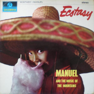 Manuel And His Music Of The Mountains <br> Ecstasy