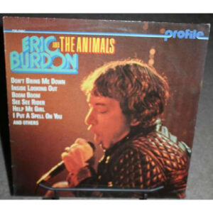 Eric Burdon And The Animals* <br> Profile