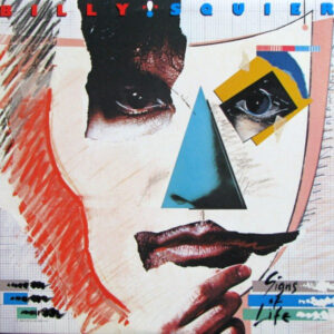 Billy Squier - Signs Of Life