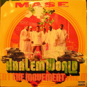 Ma$e* Presents Harlem World <br> The Movement