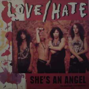 Love/Hate <br> She's An Angel