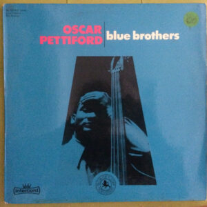 Oscar Pettiford <br> Blue Brothers