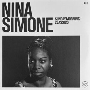 Nina Simone <br> Sunday Morning Classics