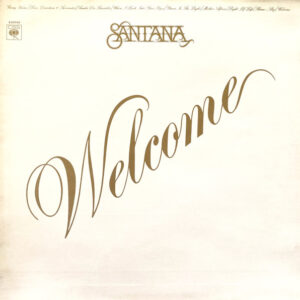 Santana <br> Welcome