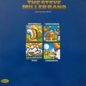 The Steve Miller Band* <br> Your Saving Grace