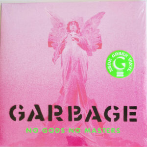 Garbage <br> No Gods No Masters