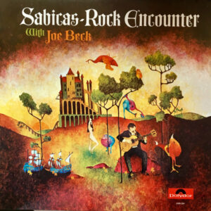 Sabicas With Joe Beck <br> Rock Encounter