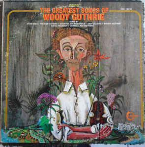 Various <br> The Greatest Songs Of Woody Guthrie