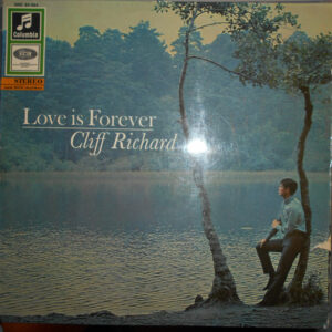 Cliff Richard <br> Love Is Forever