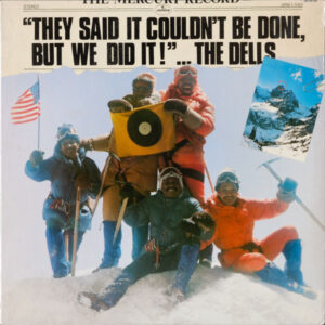 The Dells <br> They Said It Couldn't Be Done, But We Did It!