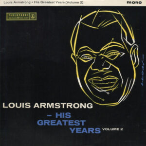 Louis Armstrong <br> His Greatest Years - Volume 2