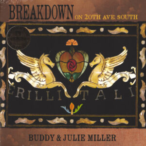 Buddy & Julie Miller <br> Breakdown On 20th Ave. South