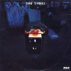 The Tymes <br> Tymes Up