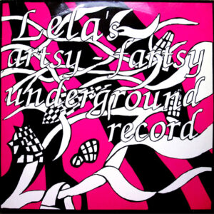 Lela (2) - Lela's Artsy-Fartsy Underground Record