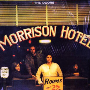 The Doors <br> Morrison Hotel