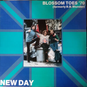Blossom Toes '70* <br> New Day