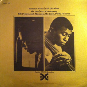 Hampton Hawes / Paul Chambers (3) <br> The East/West Controversy