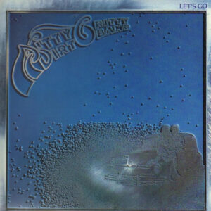 Nitty Gritty Dirt Band <br> Let's Go