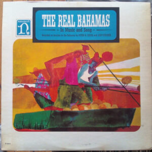Various <br> The Real Bahamas (In Music And Song)