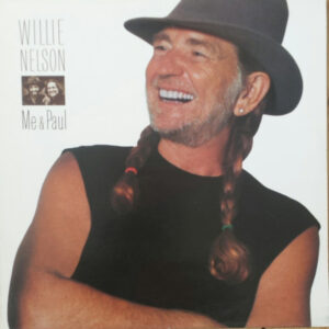 Willie Nelson <br> Me & Paul