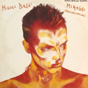 Miguel Bosé <br> Miraggi