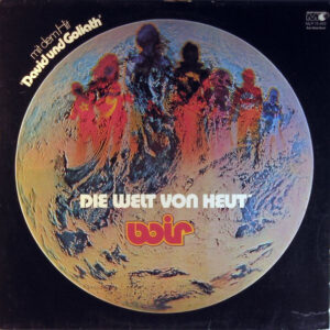 Wir (3) <br> Die Welt Von Heut'