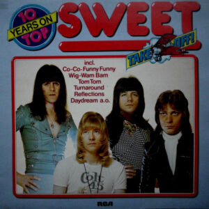 The Sweet - 10 Years On Top