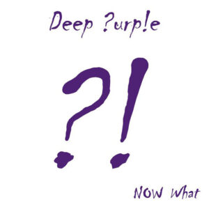 Deep ?urp!e* <br> Now What?!
