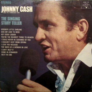 Johnny Cash And The Tennessee Two* <br> The Singing Story Teller