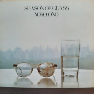 Yoko Ono <br> Season Of Glass